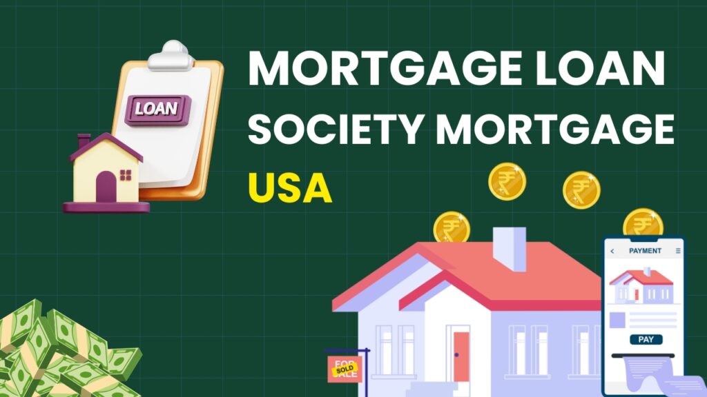 Mortgage Loan Societies